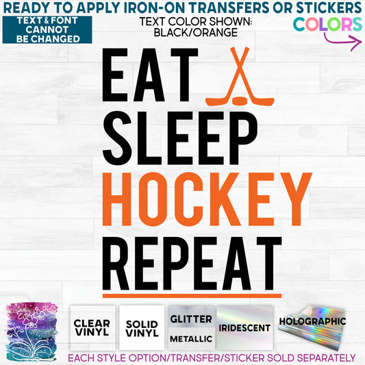 (s414-4C) Eat Sleep Hockey Repeat Glitter or Vinyl Iron-On Transfer or Sticker