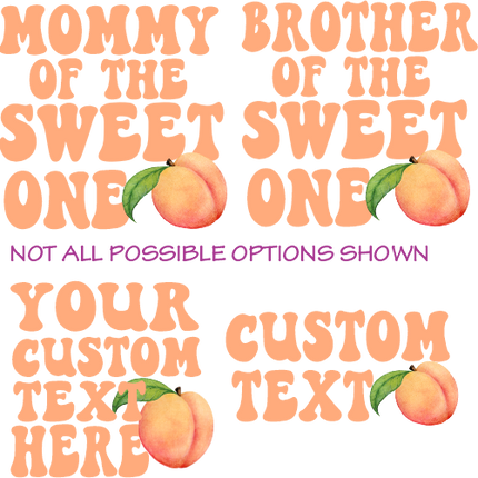 (s415-4) Watercolor Peach Family of the Sweet One Custom Text