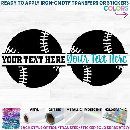 (s041-2) Round Baseball Softball Split Team Name or Custom Text