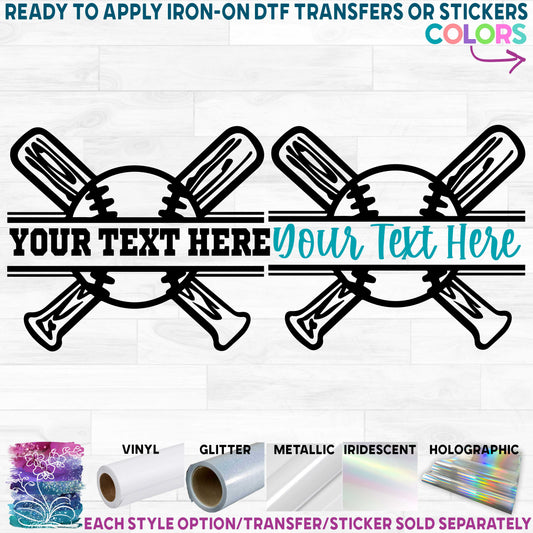 (s041-2N) Baseball Bats Split Team Name or Custom Text Printed Heat Transfer or Sticker