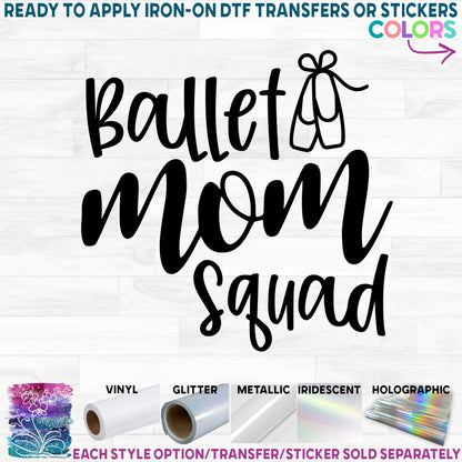 (s042-3) Ballet Mom, Ballet Mom Life, Ballet Mom Squad