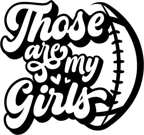 (044-04-2M) Those Are My Girls Football Iron-On Transfer