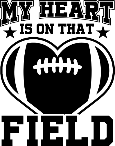 (s044-4W) My Heart is On That Field Football