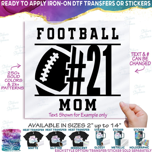(s044-8K) Team Name Player Number Football Mom Family Custom Text
