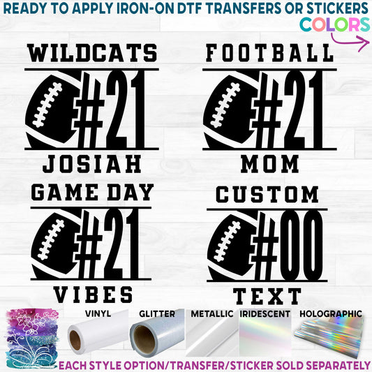 (s044-8K) Team Name Player Number Football Mom Family Printed Heat Transfer or Sticker