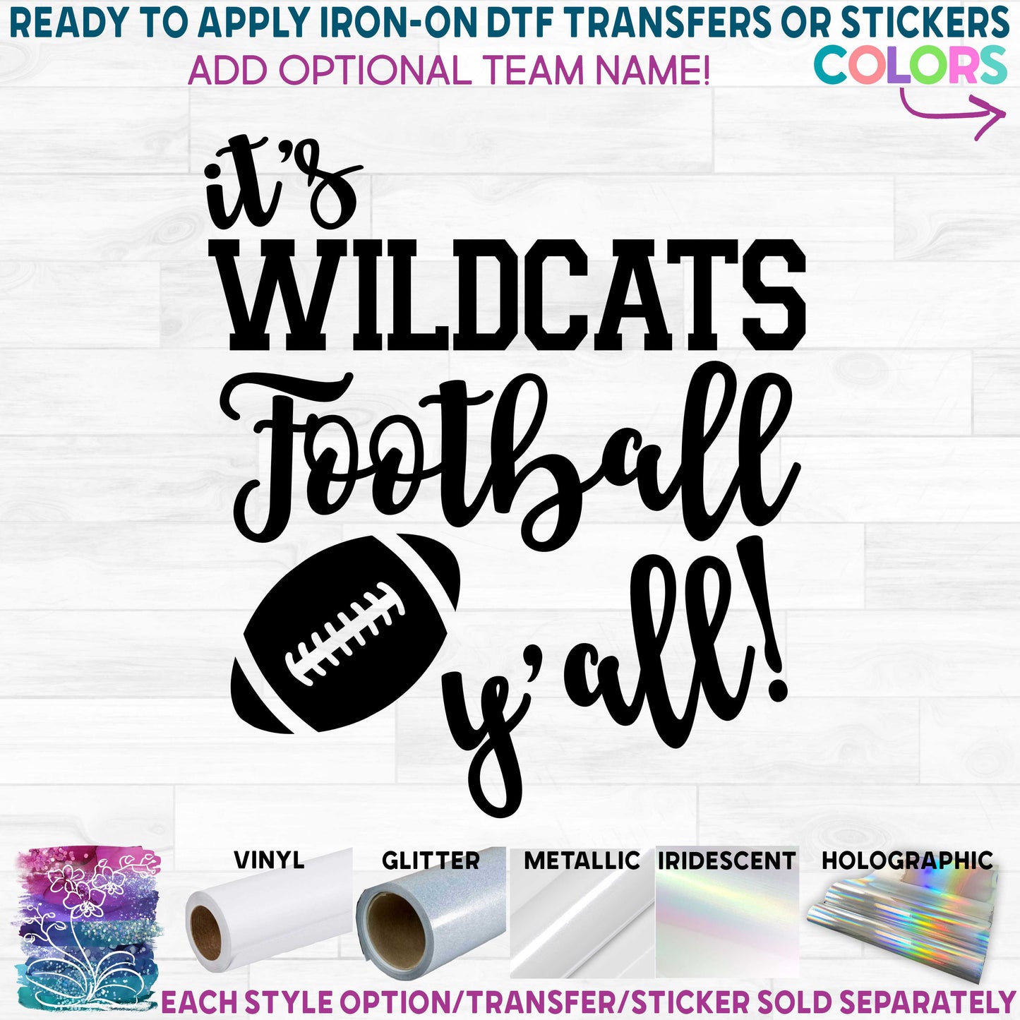 (s044-4M) It's Football Y'all Optional Team Name Printed Heat Transfer or Sticker