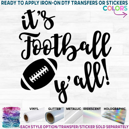 (s044-4M) It's Football Y'all Optional Team Name Printed Heat Transfer or Sticker