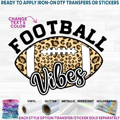 (s044-10A) Game Day Vibes or Football Vibes Leopard Print Custom Text