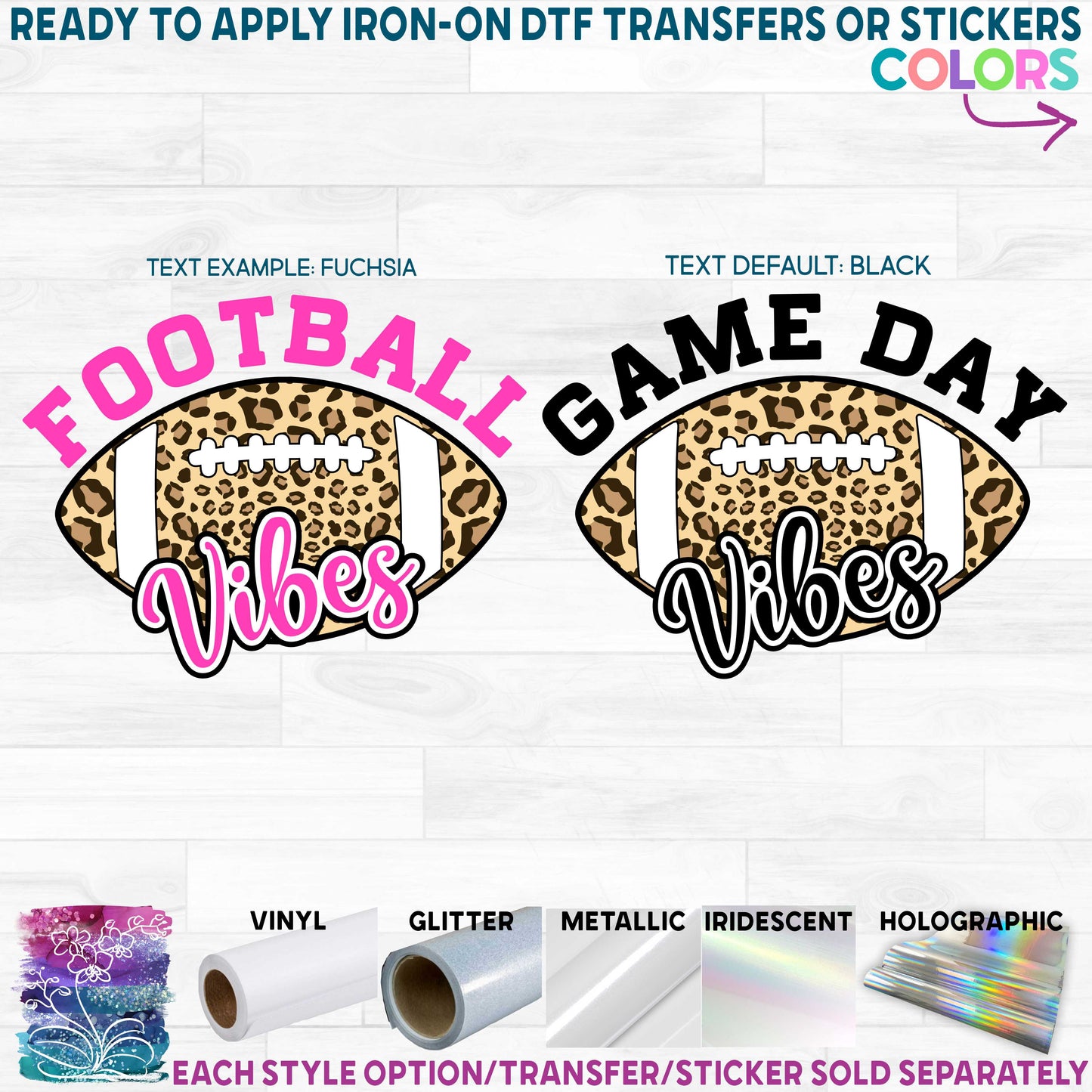 (s044-10A) Game Day Vibes or Football Vibes Leopard Print Printed Heat Transfer or Sticker