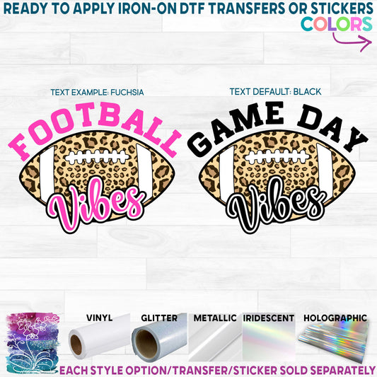 (s044-10A) Game Day Vibes or Football Vibes Leopard Print Printed Heat Transfer or Sticker