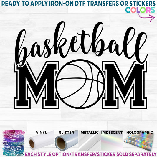 (s047-7E) Basketball Mom Optional Team Name Printed Heat Transfer or Sticker