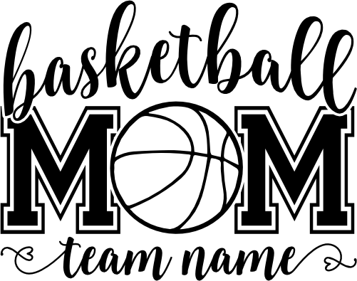 (s047-7E) Basketball Mom Optional Team Name