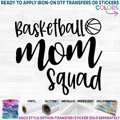 (s047-7) Basketball Mom, Basketball Mom Life, Basketball Mom Squad