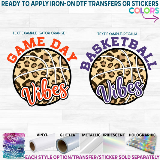 (s047-10A) Game Day Vibes Basketball Vibes Printed Heat Transfer or Sticker