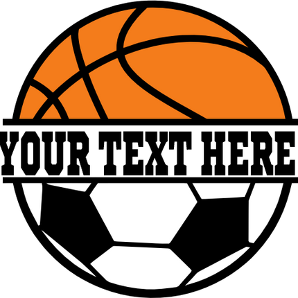 (047-02-N) Basketball Soccer Split Ball Text