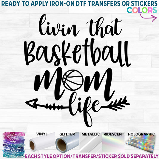 (s047-7D) Livin That Basketball Mom Life