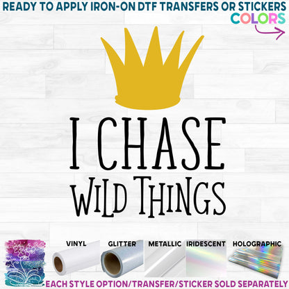 (s050-8I) I Chase Wild Things, I Tame Wild Things