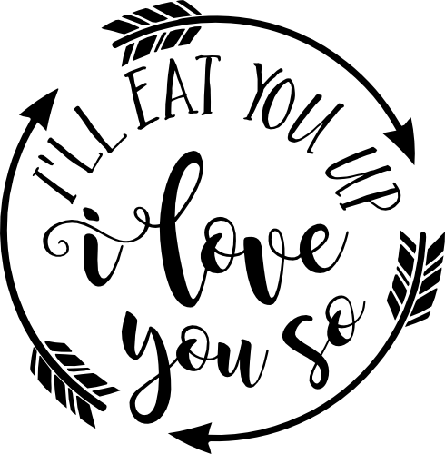 (s050-6C) I'll Eat You Up I Love You So