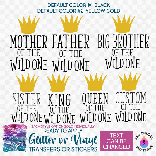 (s050-2G) Family Father, Mother, King, Queen, of the Wild One Custom Text