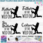 (s050-2H) Mother, Father, Family of the Wild One Family Custom Text