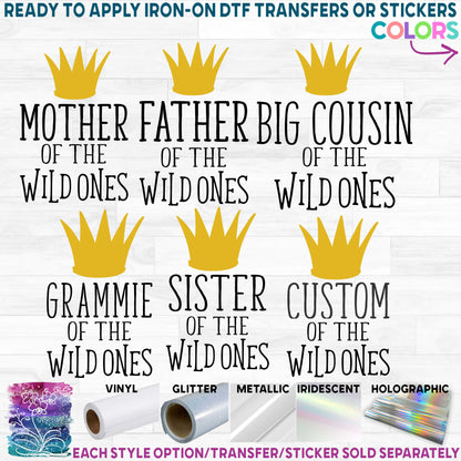 (s050-2I) Family Mother, Father, King, Queen, of the Wild Ones Custom Text