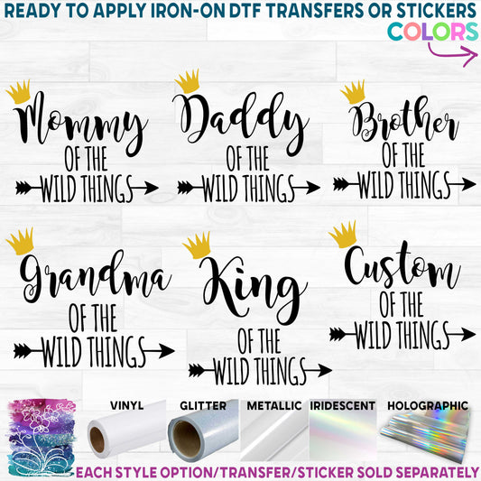 (s050-2O) Family Father, Mother, of the Wild Things Printed Heat Transfer or Sticker