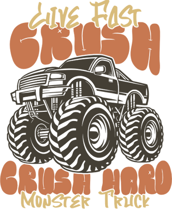 (051-05-1V) Live Fast Crush Crush Hard Monster Truck