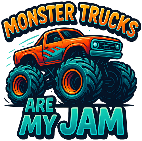 (051-05-1B) Monster Trucks Are My Jam
