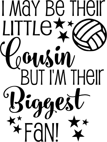 (054-06-1M) Their Cousin Biggest Fan Volleyball Iron-On Transfer