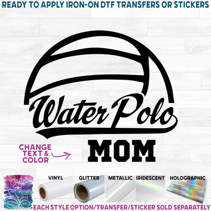 (s054-6B) Water Polo Mom Family Custom Text