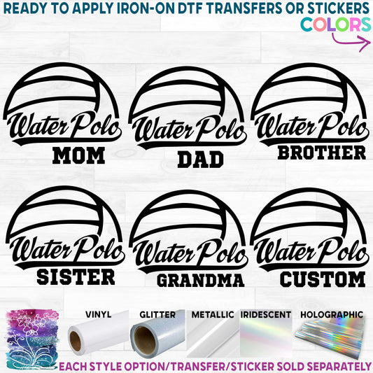 (s054-6B) Water Polo Mom Family Printed Heat Transfer or Sticker