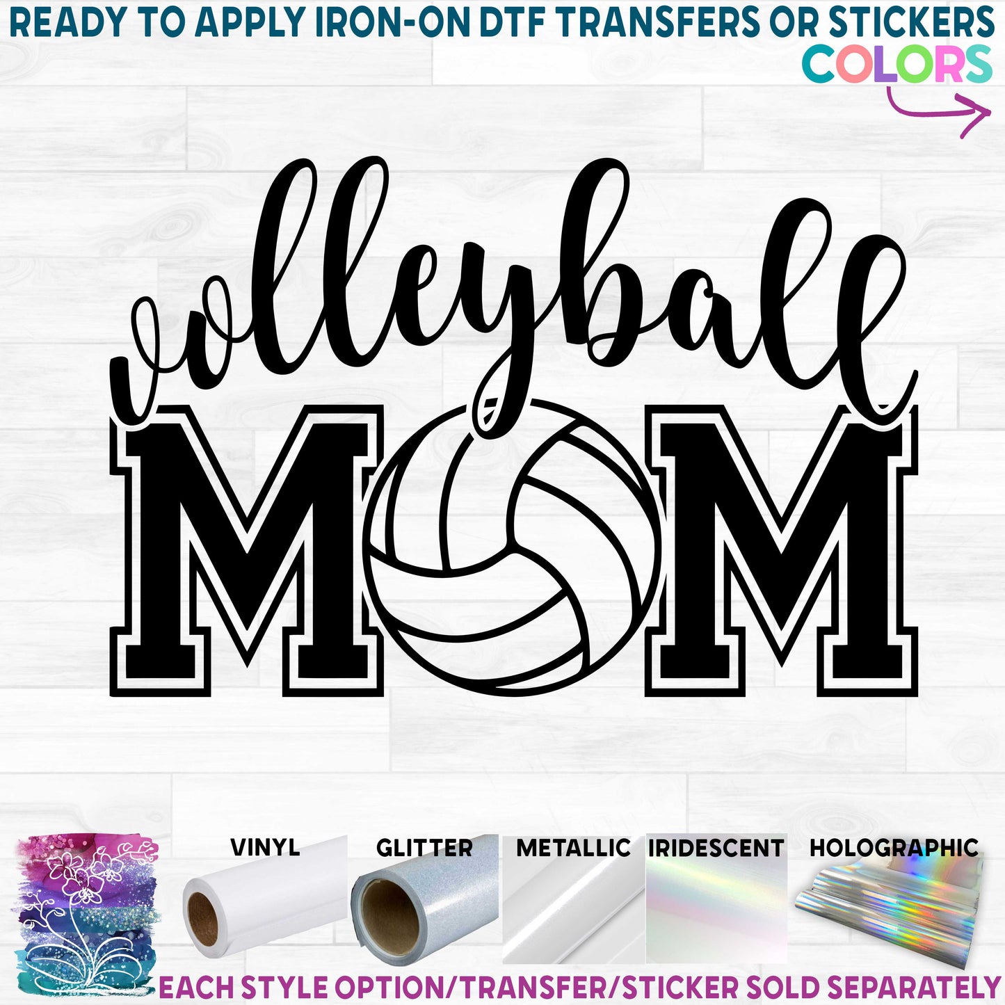 (s054-7I) Volleyball Mom Optional Team Name Printed Heat Transfer or Sticker