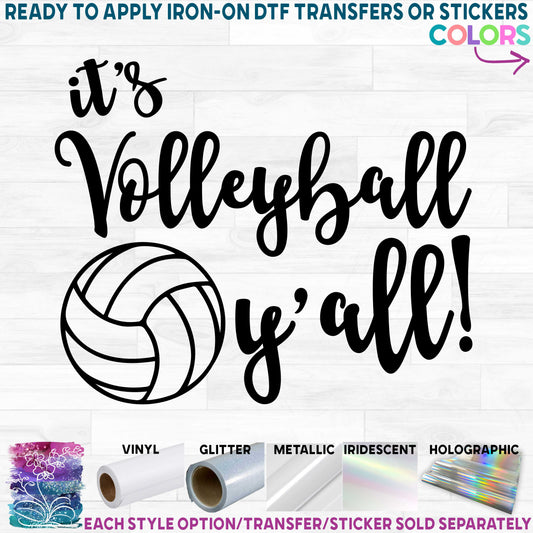 (s054-4C) It's Volleyball Y'all with Optional Team Name Printed Heat Transfer or Sticker