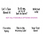 (s055-2) Funny Taco Sauce Packet Custom Collection