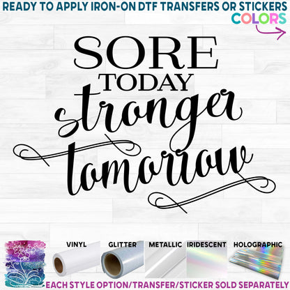 (s058-C) Sore Today Stronger Tomorrow