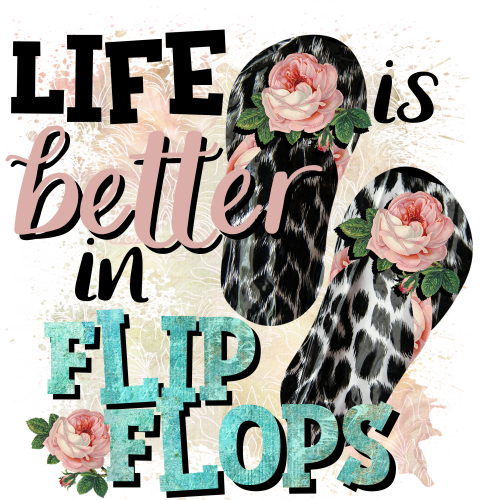 (s066-3B) Life is Better in Flip Flops Pink Roses