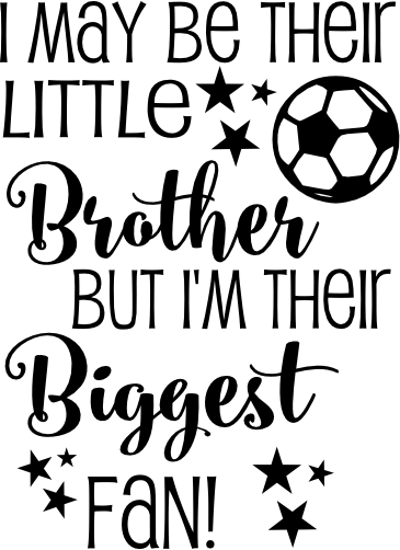 (067-07-1P) Their Brother Biggest Fan Soccer Iron-On Transfer