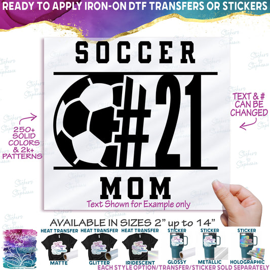 (s067-8F) Soccer Team Name Mascot Mom Family Custom Text