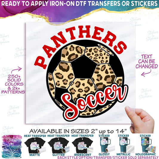 (s067-10D) Leopard Soccer Ball Team Name, Game Day, Vibes, Custom Text