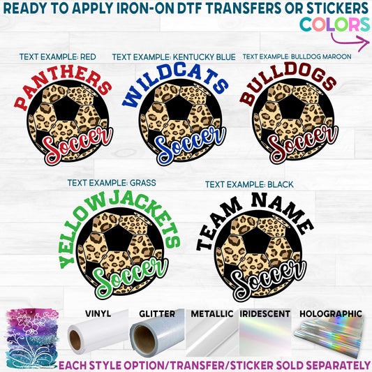 (s067-10D) Leopard Soccer Ball Team Name Mascot Printed Heat Transfer or Sticker