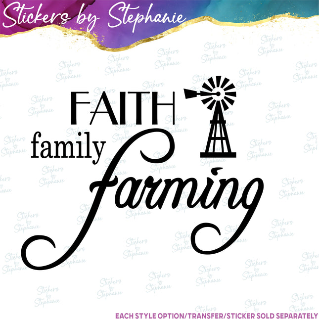 (s7-03-001) Faith Family Farming Iron-On Transfer