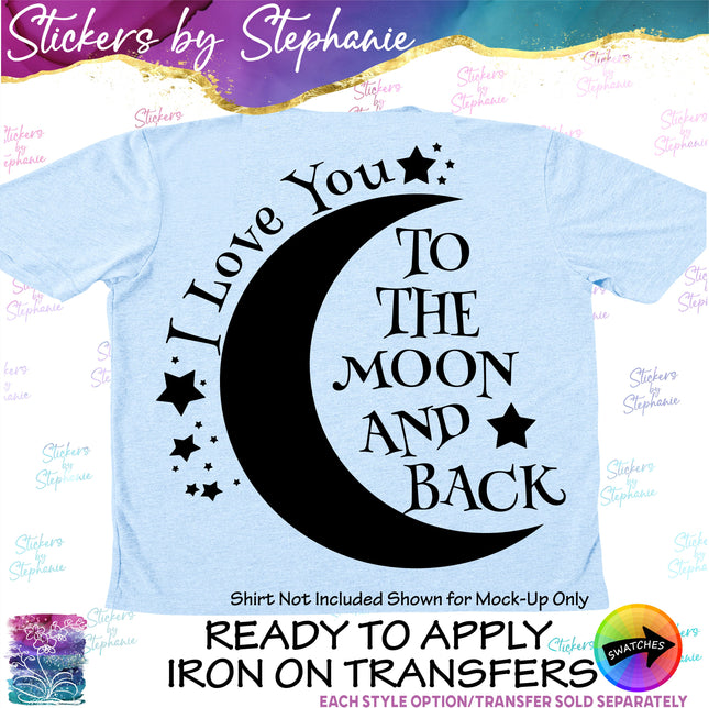 (s7-03-012) I Love You to the Moon & Back Iron-On Transfer