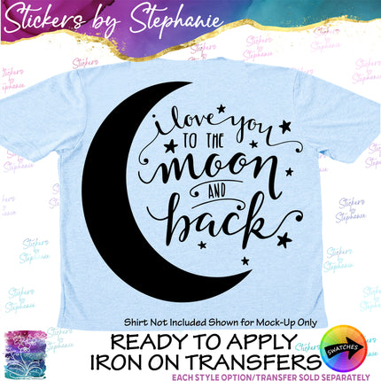(s7-03-014) I Love You to the Moon & Back Iron-On Transfer