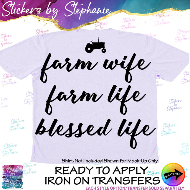 (s7-03-002) Farm Wife Blessed Life Iron-On Transfer