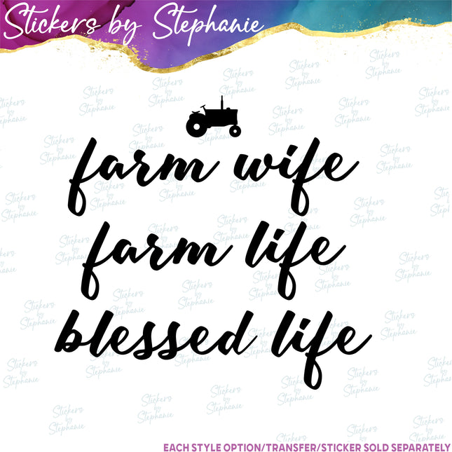 (s7-03-002) Farm Wife Blessed Life Iron-On Transfer