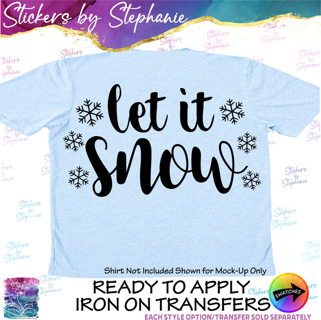 (s7-03-022) Let it Snow Snowflakes Iron-On Transfer