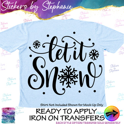 (s7-03-023) Let it Snow Snowflakes Iron-On Transfer