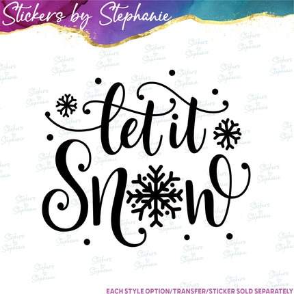(s7-03-023) Let it Snow Snowflakes Iron-On Transfer