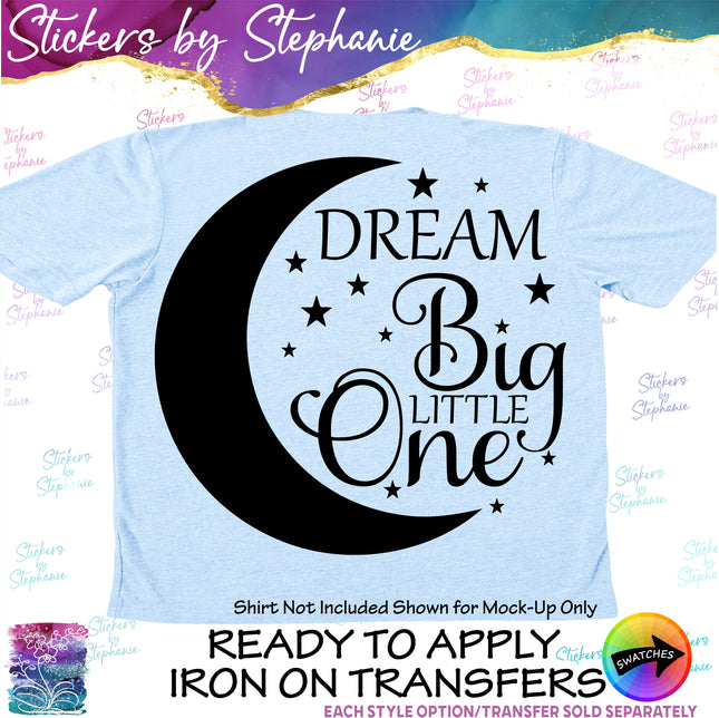 (s7-03-008) Dream Big Little One Moon Iron-On Transfer