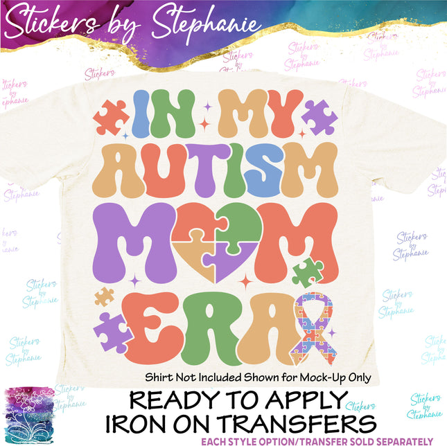 (s7-04-001) In My Autism Mom Era Iron-On Transfer